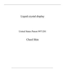 Paperback Liquid crystal display: United States Patent 9971201 Book
