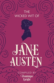 Paperback The Wicked Wit of Jane Austen Book