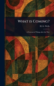 Hardcover What is Coming? Book