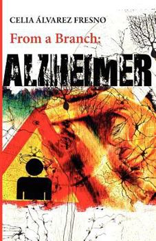 Paperback From a Branch: Alzheimer Book