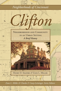 Paperback Clifton: Neighborhood and Community in an Urban Setting, a Brief History Book