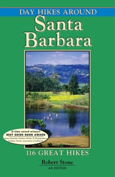Paperback Day Hikes Around Santa Barbara: 116 Great Hikes Book