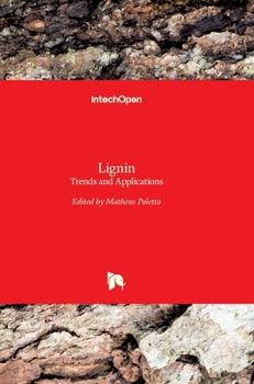 Hardcover Lignin: Trends and Applications Book