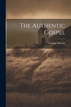 Paperback The Authentic Gospel Book