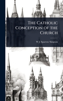 The Catholic Conception of the Church