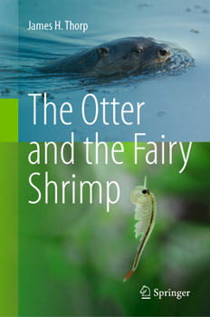 Hardcover The Otter and the Fairy Shrimp Book