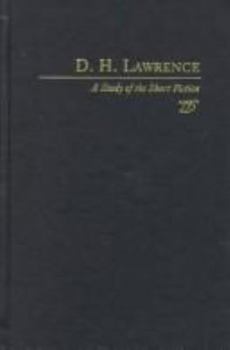 Hardcover D. H. Lawrence: A Study in Short Fiction Book