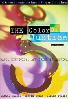 Paperback The Color of Justice: Race, Ethnicity, and Crime in America Book