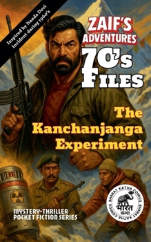 Paperback Zaif's Adventures - 70's Files: The Kanchanjanga Experiment (Zaif's Adventures Series - Bharatkatha Comics Pulp-Fiction) Book