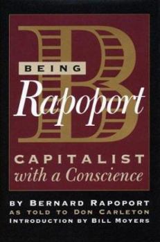 Being Rapoport: Capitalist with a Conscience (Focus on American History Series,Center for American History, University of Texas at Austin) - Book  of the Tower Books Imprint