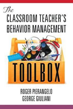 Paperback The Classroom Teacher's Behavior Management Toolbox Book