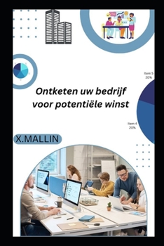 Paperback Ontketen uw bedrijf voor potentiële winst [Dutch] Book