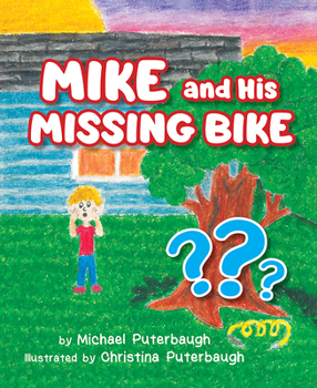 Hardcover Mike & His Missing Bike Book