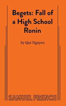 Paperback Begets: Fall of a High School Ronin Book