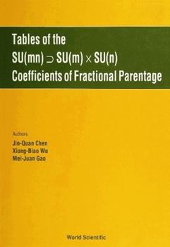 Hardcover Tables of the Su(mn) Su(m) X Su(n) Coefficients of Fractional Parentage Book