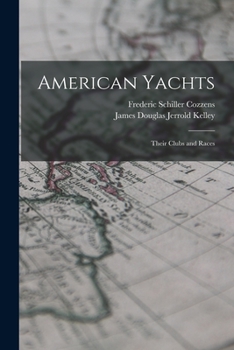 Paperback American Yachts: Their Clubs and Races Book