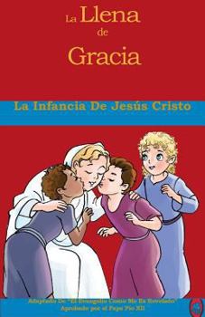 Paperback La Infancia De Jesús Cristo [Spanish] Book