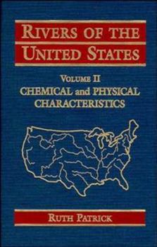 Hardcover Rivers of the United States, Volume II: Chemical and Physical Characteristics Book