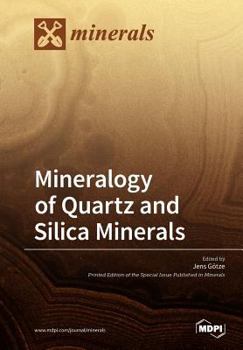 Paperback Mineralogy of Quartz and Silica Minerals Book