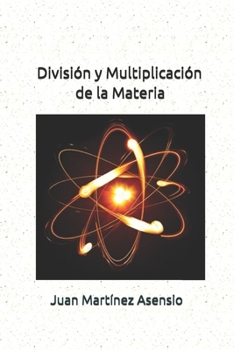 Paperback División y Multiplicación de la Materia [Spanish] Book