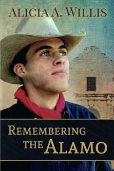 Paperback Remembering the Alamo: A Novella Book