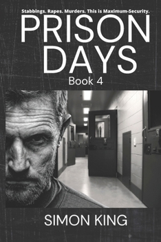 Paperback Prison Days: True Diary Entries by a Maximum Security Prison Officer, September, 2018 Book