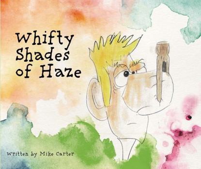 Hardcover Whifty Shades of Haze Book