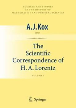 Paperback The Scientific Correspondence of H.A. Lorentz: Volume I Book