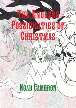 Paperback The Endless Possibilities of Christmas Book