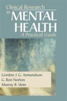 Paperback Clinical Research in Mental Health: A Practical Guide Book