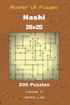 Paperback Master of Puzzles - Hashi 200 Puzzles 20x20 vol. 4 Book