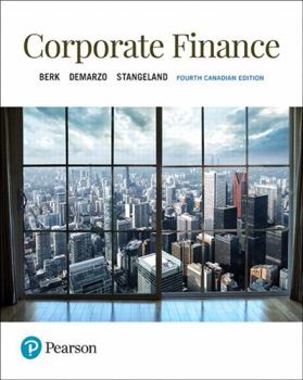 Hardcover Corporate Finance, Fourth Canadian Edition Plus MyLab Finance with Pearson eText -- Access Card Package Book