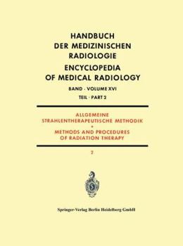 Paperback Allgemeine Strahlentherapeutische Methodik: Methods and Procedures of Radiation Therapy [German] Book