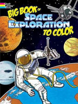 Paperback Big Book of Space Exploration to Color Book