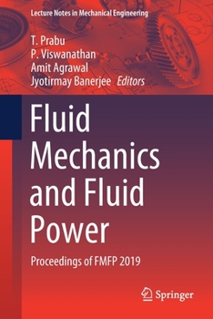 Paperback Fluid Mechanics and Fluid Power: Proceedings of Fmfp 2019 Book