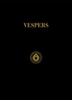 Hardcover Vespers: For Sundays and First Class Feasts Book