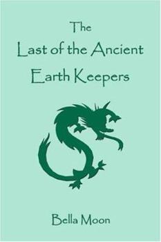 Paperback The Last of the Ancient Earth Keepers Book