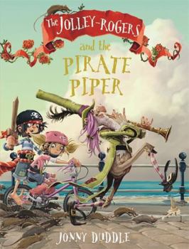 The Jolley-Rogers and the Pirate Piper - Book #3 of the Jolley-Rogers