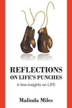 Paperback Reflections on Life's Punches: A few insights on LIFE Book