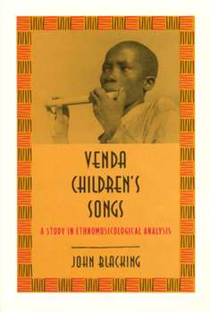 Paperback Venda Children's Songs: A Study in Ethnomusicological Analysis Book