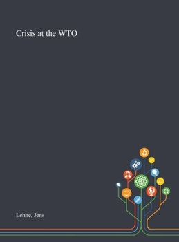 Hardcover Crisis at the WTO Book
