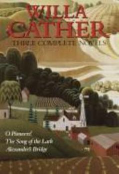 Hardcover Willa Cather: Three Complete Novels Book