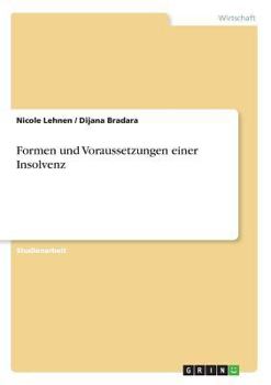 Paperback Formen und Voraussetzungen einer Insolvenz [German] Book