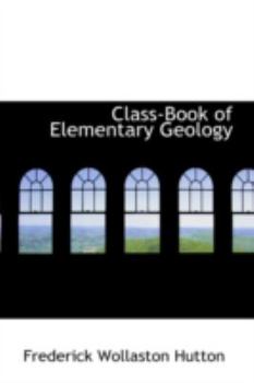 Hardcover Class-Book of Elementary Geology Book