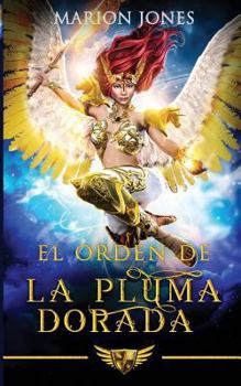 Paperback El Orden de la Pluma Dorada [Spanish] Book
