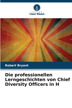 Paperback Die professionellen Lerngeschichten von Chief Diversity Officers in H [German] Book