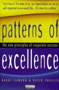 Hardcover Patterns of Excellence: The New Principles of Corporate Success Book