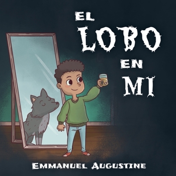 Paperback El Lobo en Mi [Spanish] Book