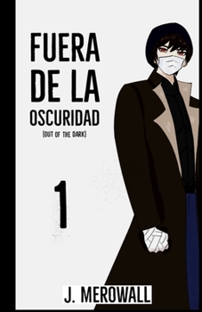 Paperback Fuera de la Oscuridad: 1 [Spanish] Book