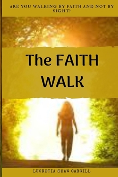 Paperback The Faith Walk Book